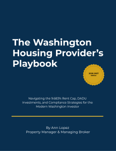 The Washington Housing Provider’s Playbook by Ann Lopez - Real Estate Investment and Compliance Guide
